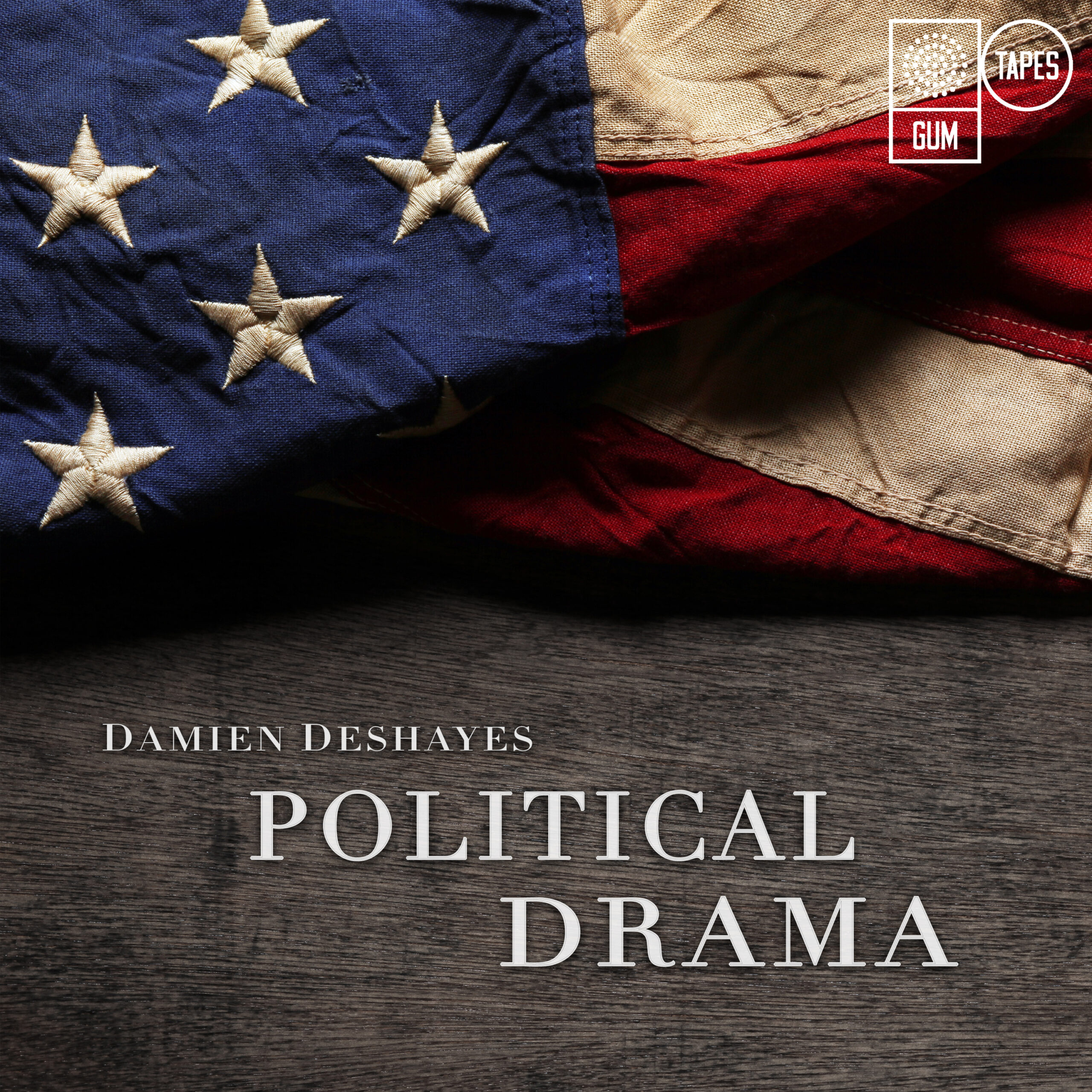 Political Drama (GUM Tapes / Universal, 2020)